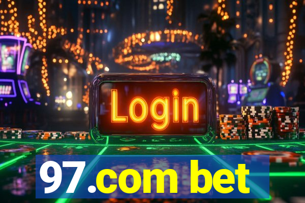 97.com bet